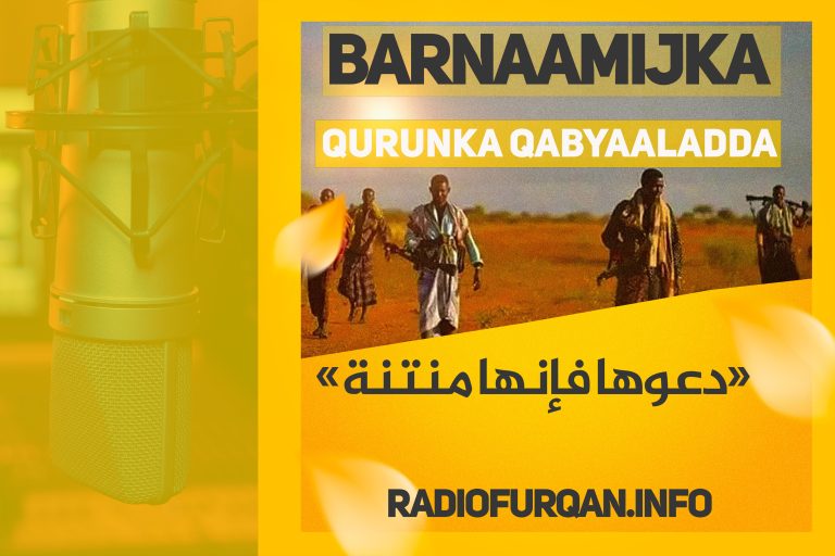 Muxuu Yahay Barnaamijka Qurunka Qabyaaladda ee ay billaabeyso Warbaahinta Islaamiga Al-Furqaan?