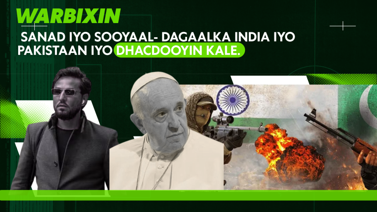 Warbixin- Sanad iyo Sooyaal- Dagaalka India iyo Pakistaan iyo Dhacdooyin kale.