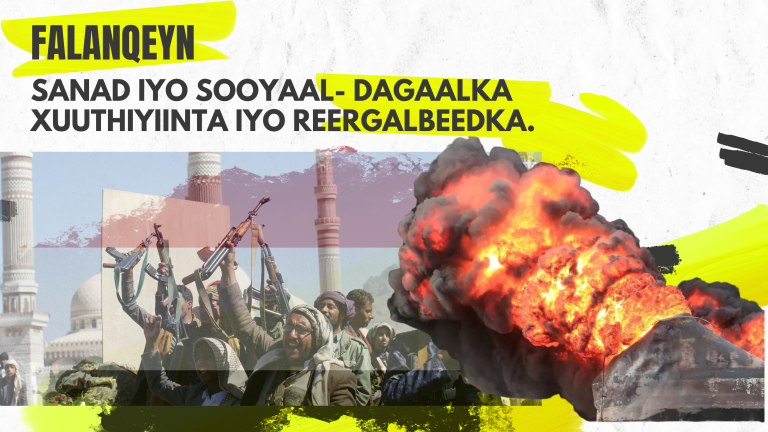 Falanqeyn-  Sanad iyo Sooyaal- Dagaalka Xuuthiyiinta iyo Reergalbeedka.